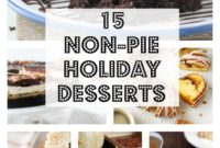 15 Festive Desserts Beyond Pie