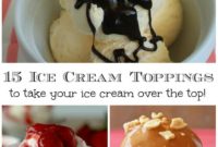 15 Irresistible Ice Cream Topping Recipes