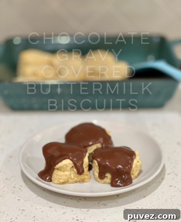 Chocolate Gravy Covered Buttermilk Biscuits