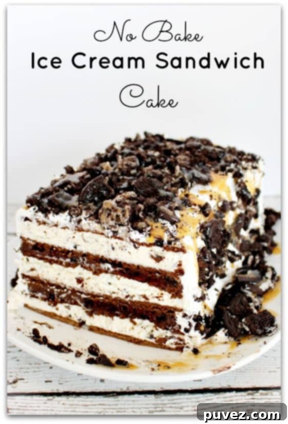 No Bake Ice Cream Sandwich Cake - easy, layered dessert made with ice cream sandwiches
